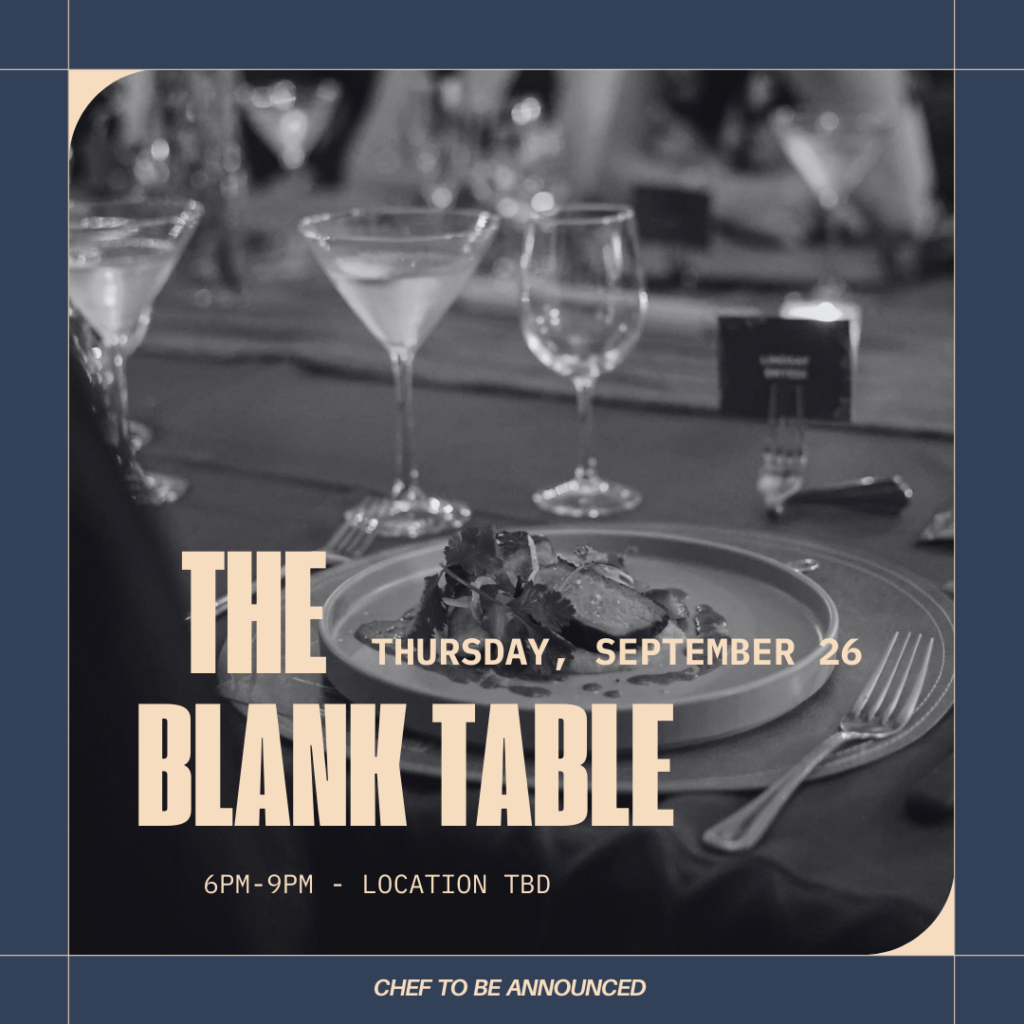 The Blank Table: September 26th Dinner