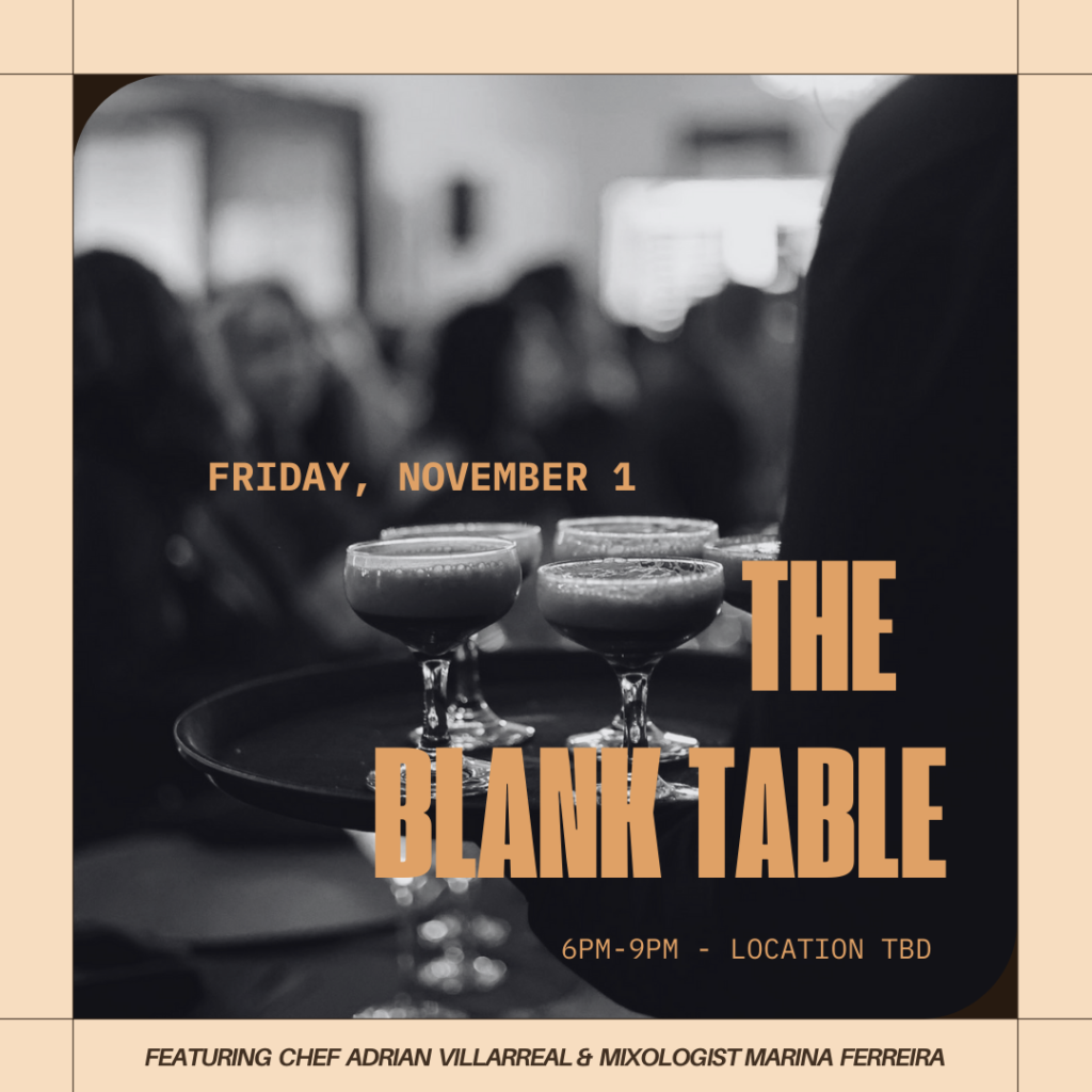 The Blank Table: November 1st Dinner