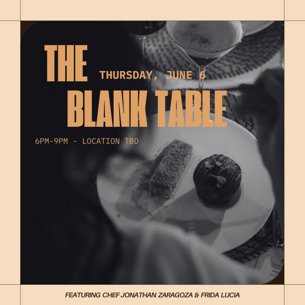 The Blank Table: June 6th Dinner